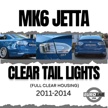 EuroLab Clear Tail Lights – MK6 Jetta (2011–2014) Clear Housing