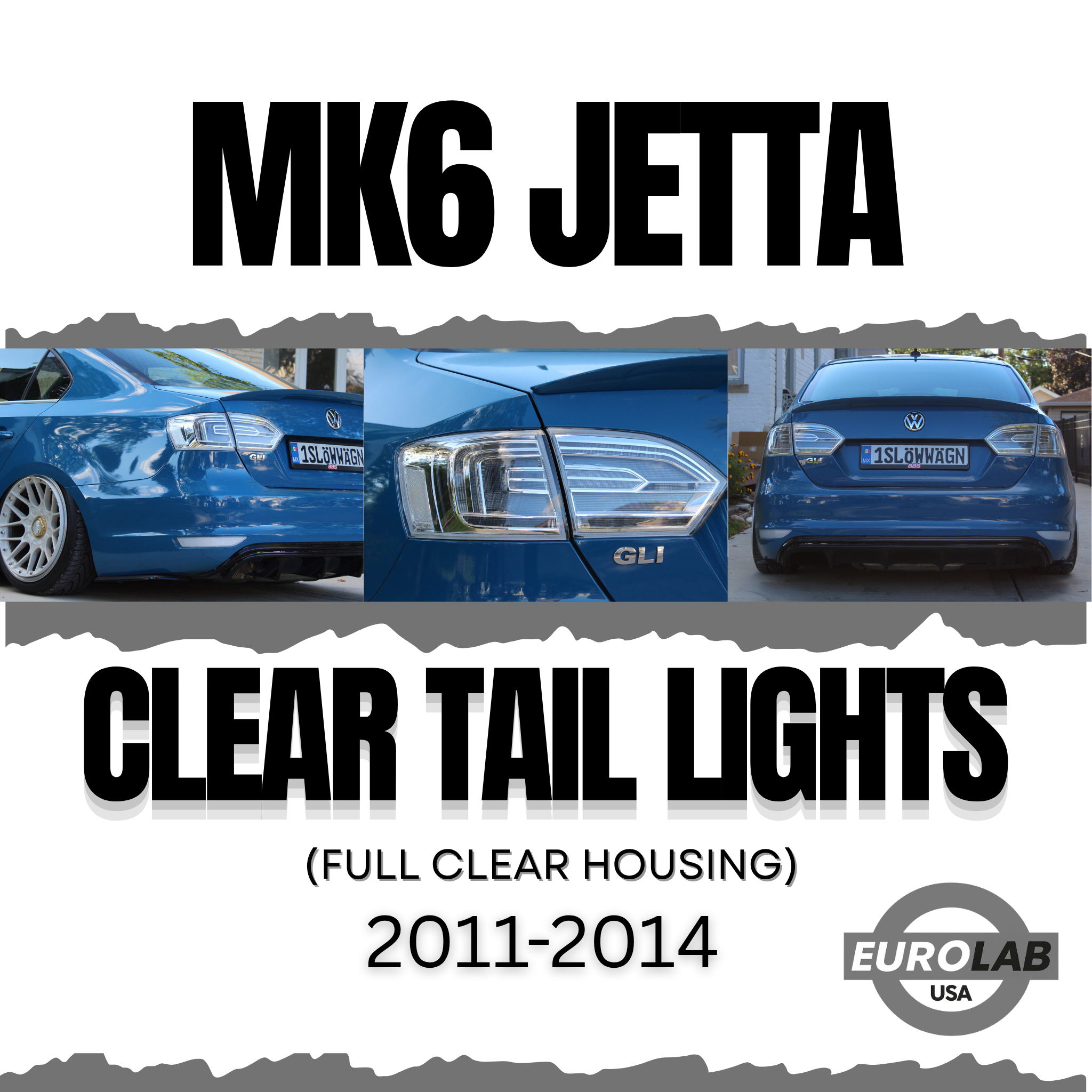 EuroLab Clear Tail Lights – MK6 Jetta (2011–2014) Clear Housing