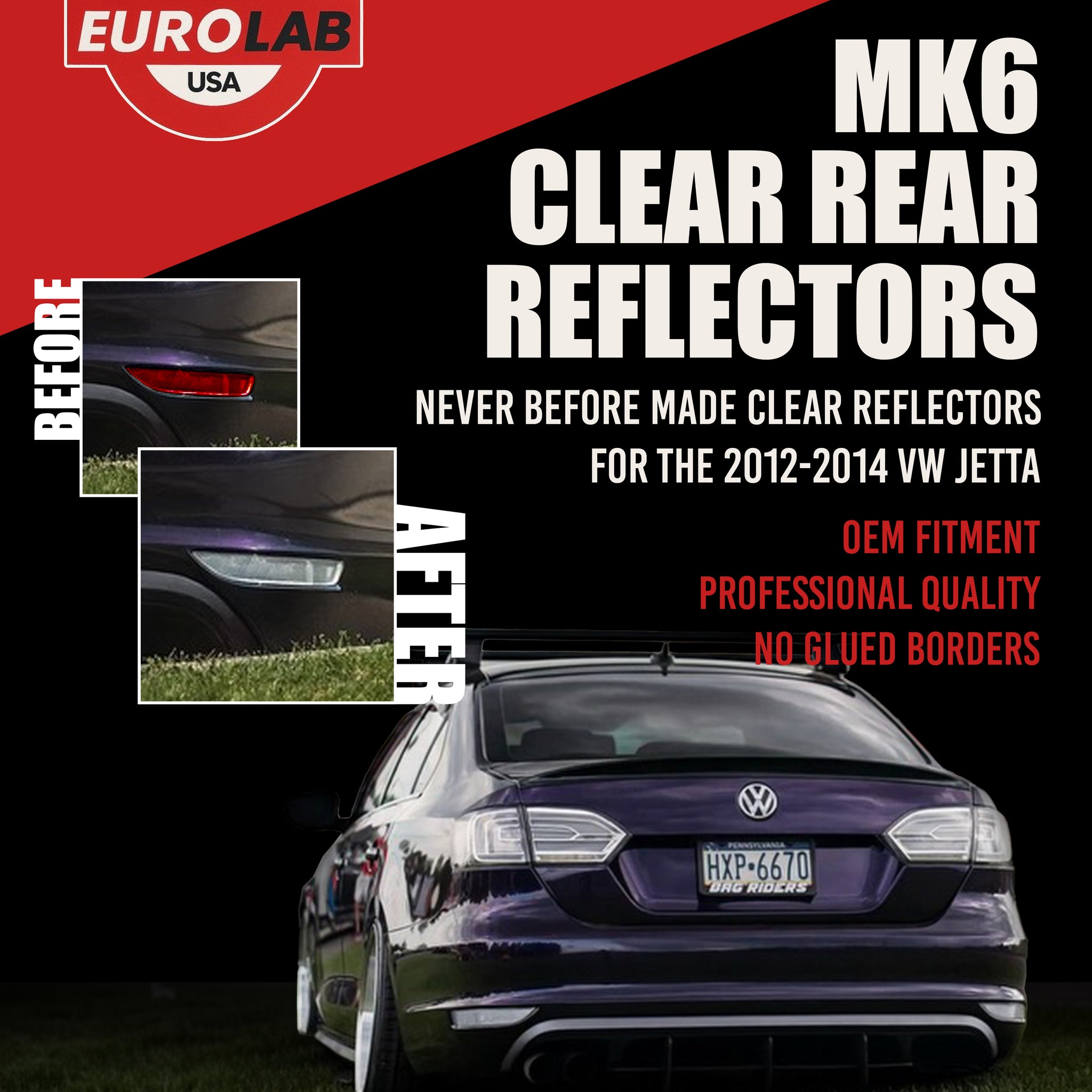 Eurolab MK6 Clear Rear Reflectors — Jetta 2011–2014 ( GLI ONLY )